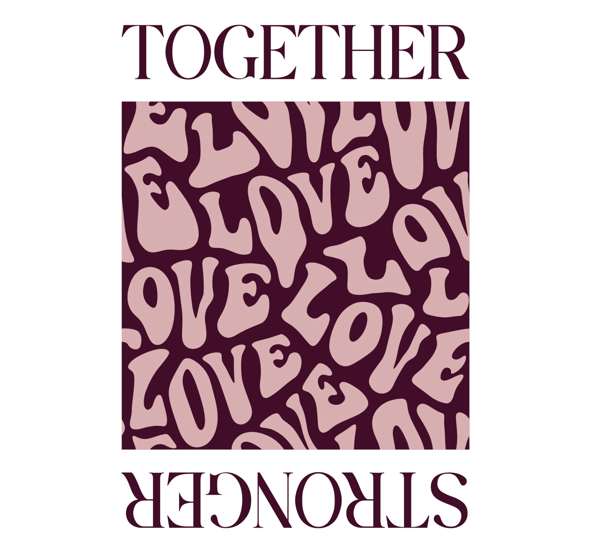 TOGETHER STRONGER LOVE ROSE
